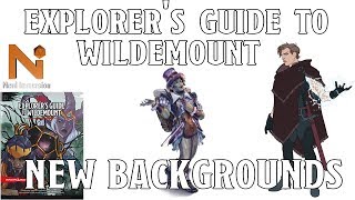 New Backgrounds in Explorer's Guide to Wildemount! | Nerd Immersion