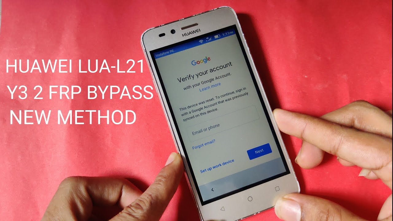 Huawei LUA-L21 (Y3 2) FRP Bypass Latest 