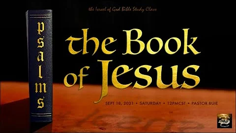 IOG - "PSALMS: The Book of JESUS"