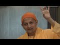 Swami Sarvapriyananda on How to succeed in spiritual life?