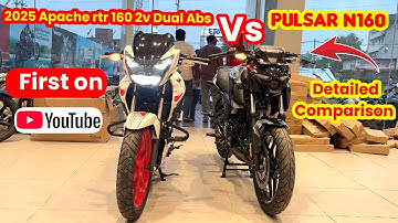 2025 Tvs Apache rtr 160 2v Dual abs vs Bajaj pulsar n160 Detailed Comparison |apache rtr 160 vs n160