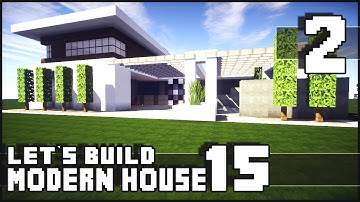 Minecraft Lets Build: Modern House 15 - Part 2