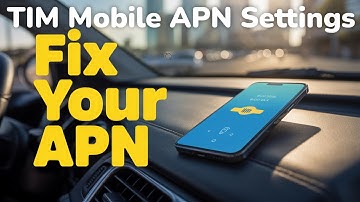 TIM Mobile APN Settings - 3G 4G 5G Access Point Name | Boost your Internet speed