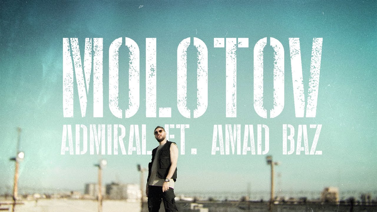 Admiral – Molotov Ft. Amad Baz (Official Video) Admiral – Molotov Ft. Amad Baz (Official Video)