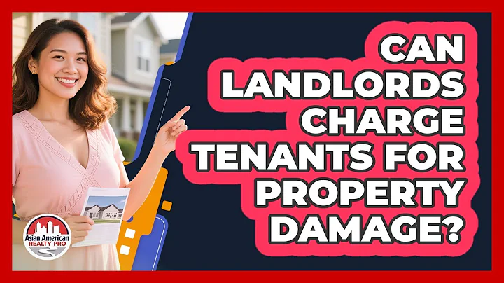 Can Landlords Charge Tenants For Property Damage? - Asian American Realty Pro