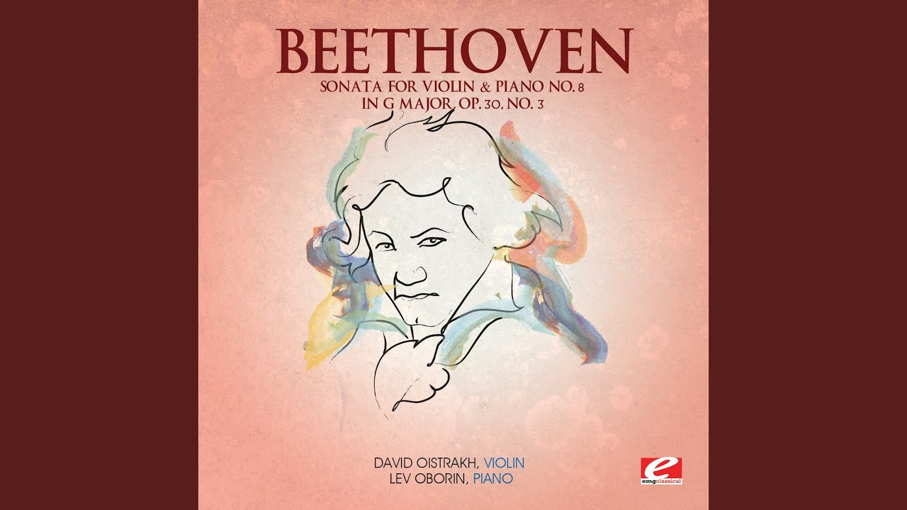 Sonata for Violin & Piano No. 8 in G Major, Op. 30, No. 3: Allegro vivace Sonata for Violin & Piano No. 8 in G Major, Op. 30, No. 3: Allegro vivace