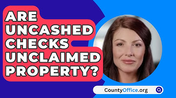 Zijn niet-geïncasseerde cheques niet-opgeëiste eigendommen? - CountyOffice.org