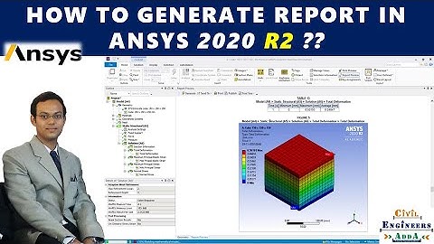 How to Generate Report in Ansys 2020 R2...??