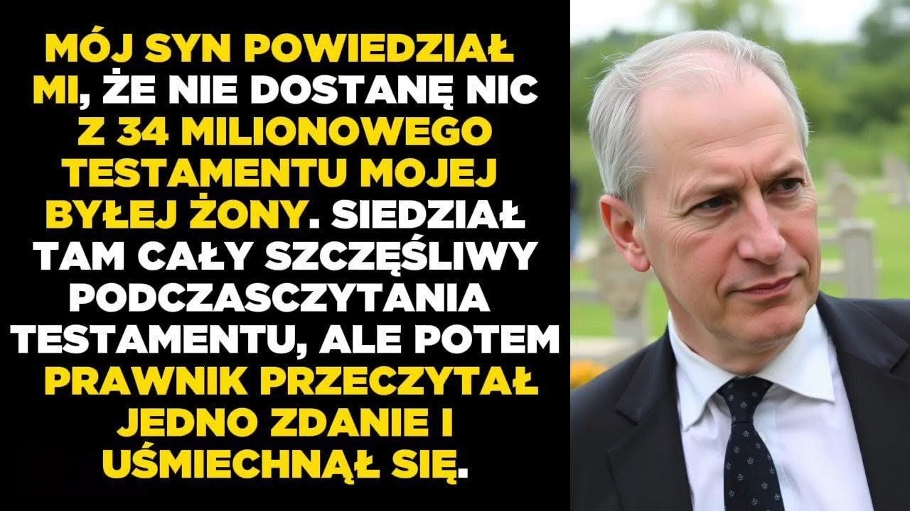 Mój syn powiedział, że z 34 mln $ spadku po byłej żonie nie dostanę NIC. Prawnik się roześmiał…