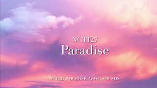 [NCT127]Paradise×Wave Sounds [Remix]                [Study][Chill][Relax][Sleeping] screenshot 2