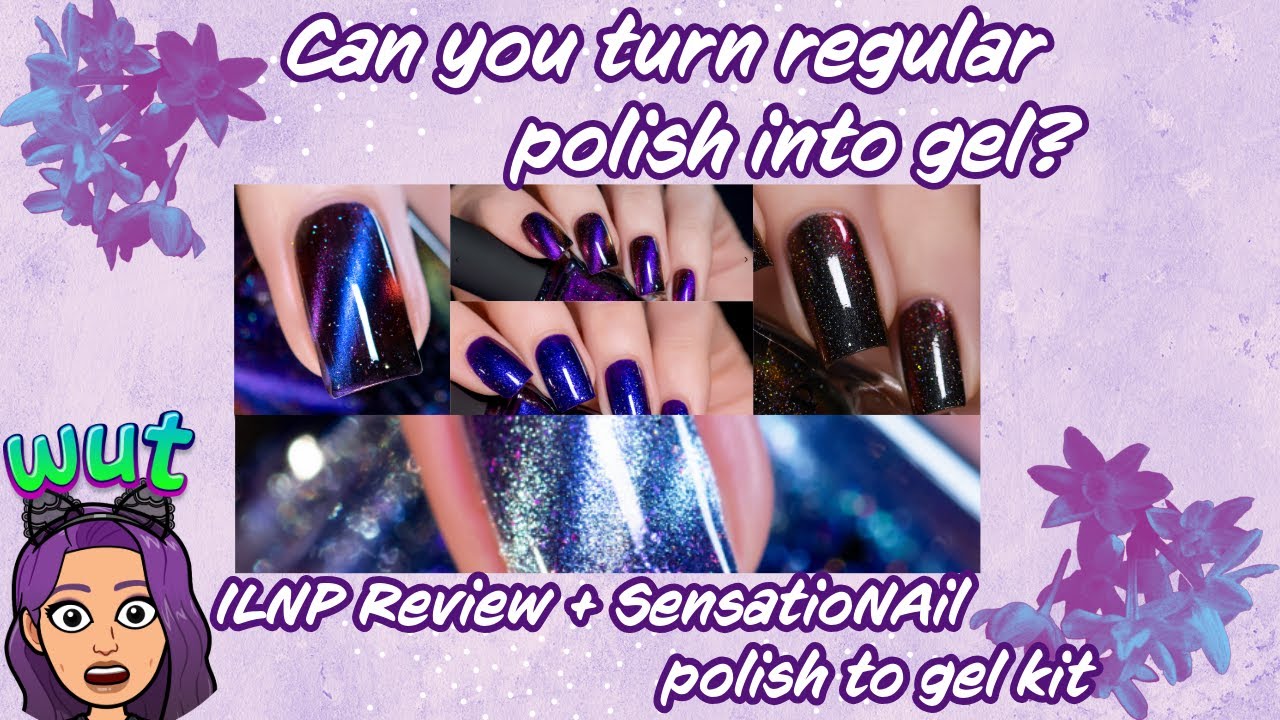 Trying ILNP Holo Nail Polish + Testing SensatioNail Polish to Gel