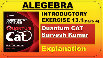 Quantum cat by Sarvesh Verma Algebra Introductory Exercise 13.1 Solution  Part-4