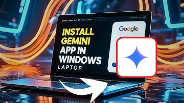 How to Download & Install Google Gemini AI App on Windows PC or Laptop (Step-by-Step Guide)