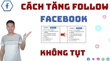 Hướng Dẫn Cách Tăng Follow Facebook Nhanh Nhất | Buff Follow Facebook, 1 Phút Lên Luôn