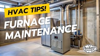 Furnace Maintenance Tips to Keep Your Home Warm This Winter