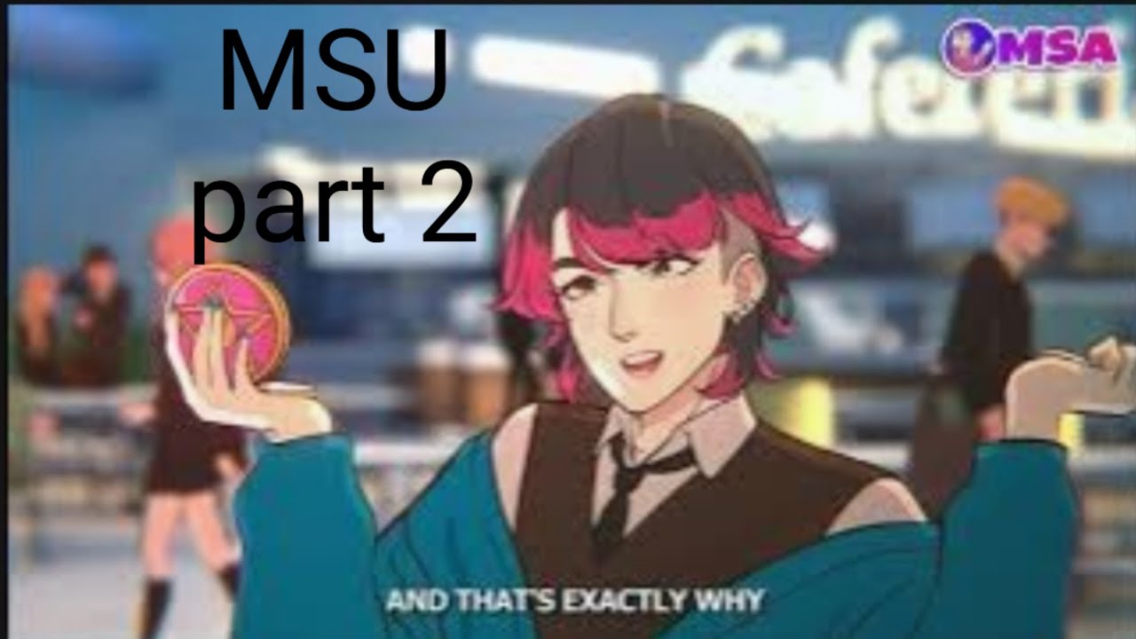 [MSU] The Secret Spice - Part 2