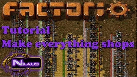 Factorio Tutorial - 8. Build everything Shops