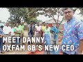 Meet danny  oxfam gb