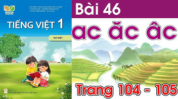 Tiếng việt lớp 1 kết nối tri thức bài 46