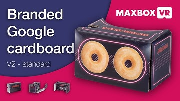 Branded Google cardboard V2 - Standard | Maxbox VR