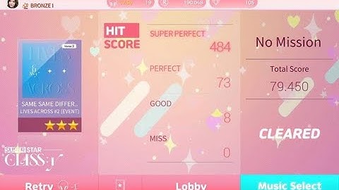 [ SuperStar CLASS:y ] - LIVES ACROSS #2 - SAME SAME DIFFERENT [ Verse 2 ] 3 stars Hard mode
