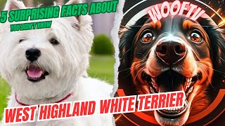 5 Surprising Facts About West Highland White Terrier You Didn't Know by WoofTV 23 views 1 year ago 1 minute, 43 seconds