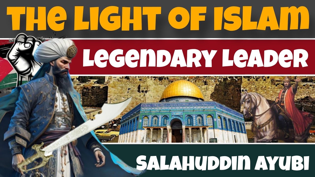 Sultan Salahuddin Ayubi: A Legacy of Leadership, Compassion, and ...