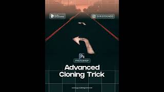 Advanced Cloning Trick in Photoshop
