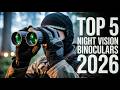 Top 5 Best Night Vision Binoculars 2026!