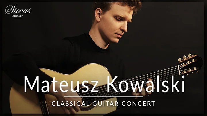 Mateusz Kowalski - Online Guitar Concert | Chopin,...