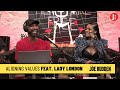 Patreon Exclusive | Aligning Values feat. Lady London | The Joe Budden Podcast