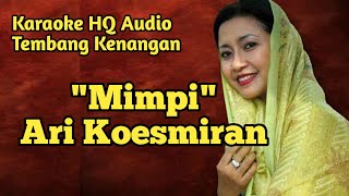 Mimpi - Arie Koesmiran | Karaoke HQ Audio | Roland EA7 | Yamaha PSR SX600