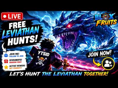 🔴 LIVE | FREE Leviathan Hunts! 🚢 Join Me in Blox Fruits! (Follow to Join)