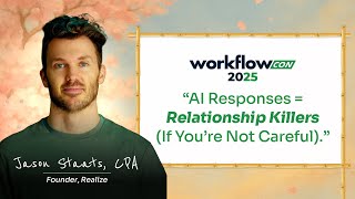 WorkflowCon 2025: Q&amp;A: Smarter Client Communication with AI With Jason Staats, CPA