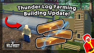 How to Farm Thunder Logs this Upcoming Building Update!