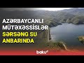 Azərbaycanlı mütəxəssislər Sərsəng su anbarında - BAKU TV