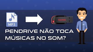 Pendrive Não Toca Músicas No Carro Ou Na Caixinha De Som Resolvido