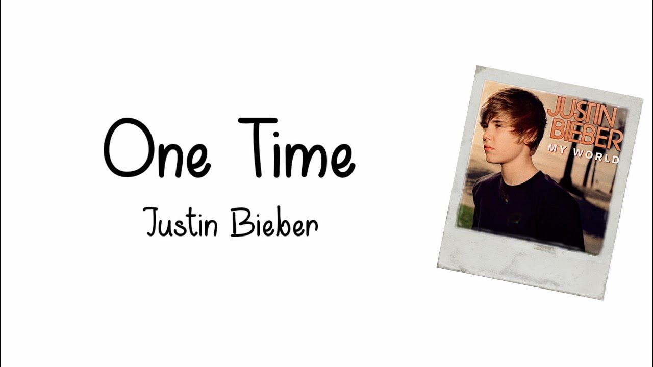 Justin Bieber - One time  (Tradução/Legendado) 