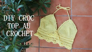 : DIY Croc top au crochet !