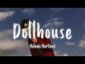 Dollhouse  melanie martinez  lyricsvietsub