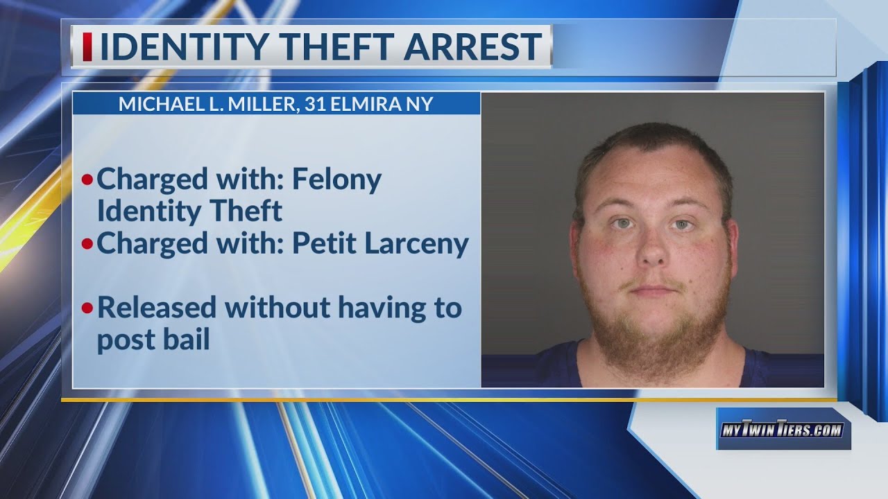 Elmira man arrested on identity theft charge in July - YouTube