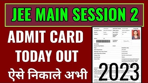 jee main session 2 admit card 2023 downlod kaise kare. how to download jee Main session 2 admit card
