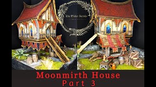Moonmirth House Diorama built from scratch Part 3