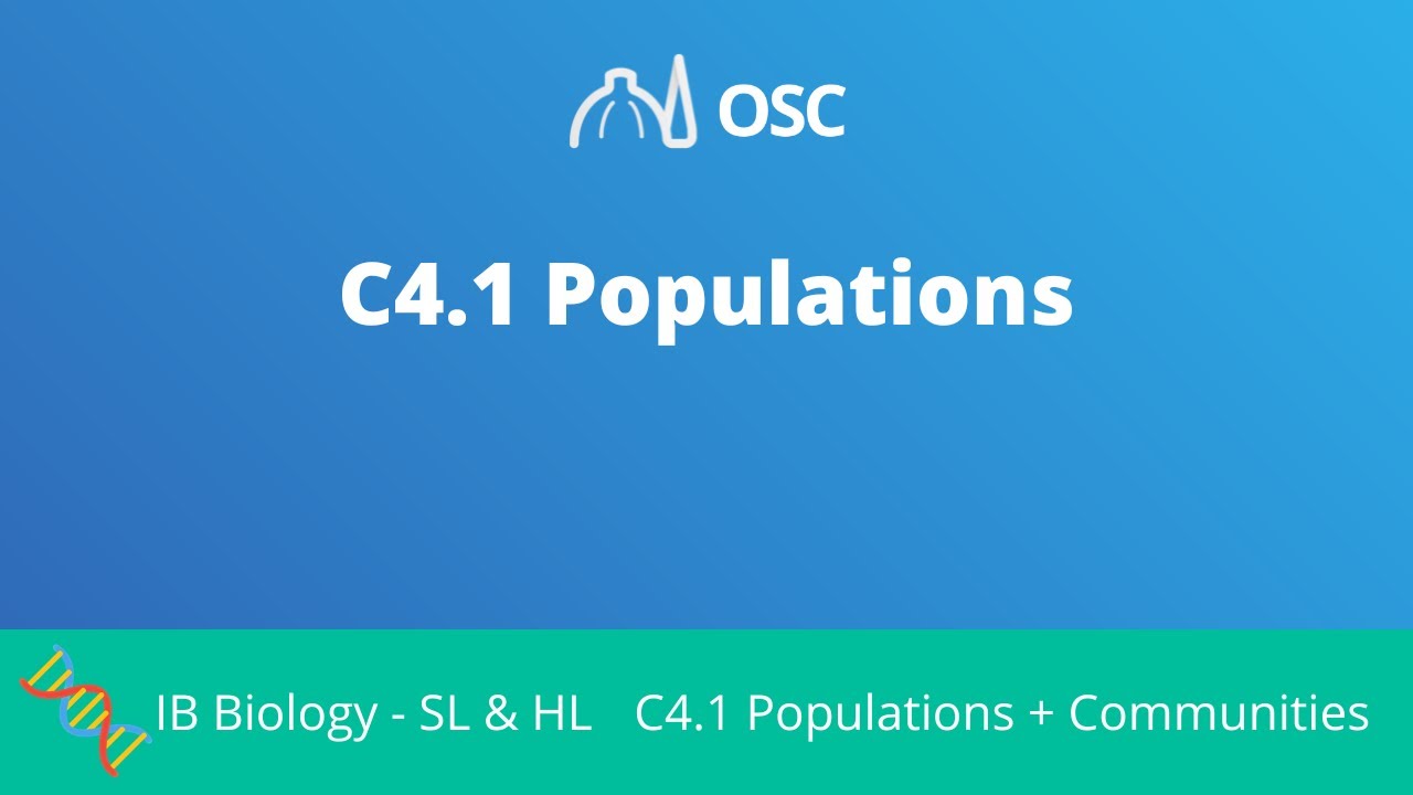 C4.1 Populations [IB Biology SL/HL]