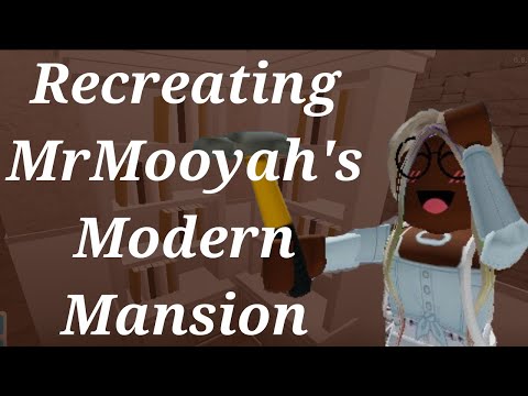 recreation-of-mrmooyah-s-mansi