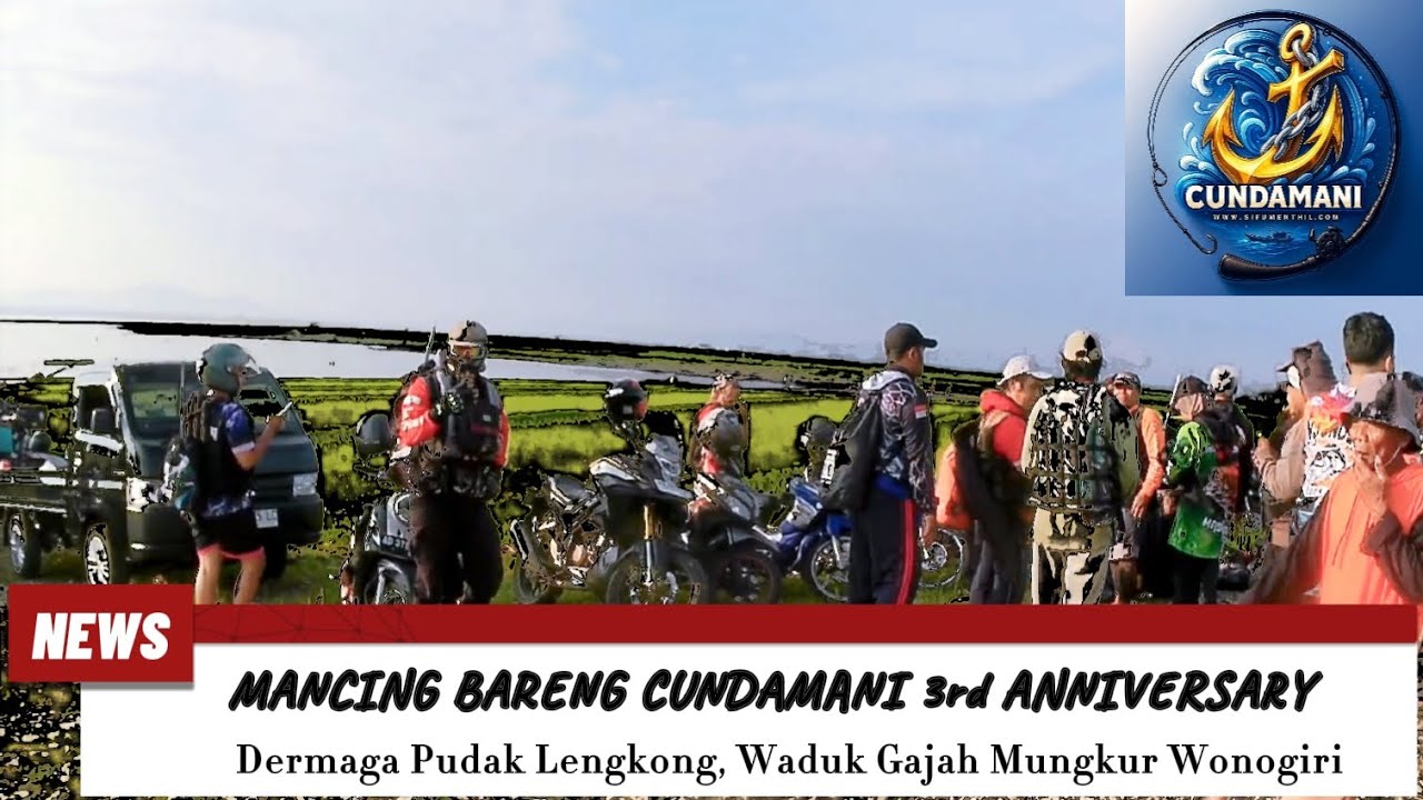 WGM Terbaru‼️ KEMERIAHAN MANCING BARENG CUNDAMANI 3rd ANNIVERSARY #mancing #mancingmania #fishing 