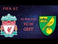 Liverpool vs Norwich City 0-1 FIFA 07