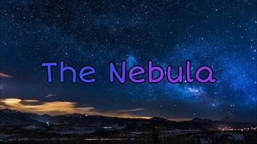 The nebula:Different types of nebulae