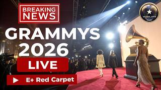How to Watch Grammys 2026 Live and E! Red Carpet" | GLOBAL STAR UPDTES