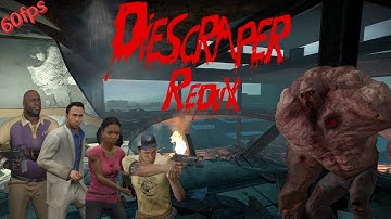 Diescraper Redux | Left 4 Dead 2 custom map (HD, 60fps)